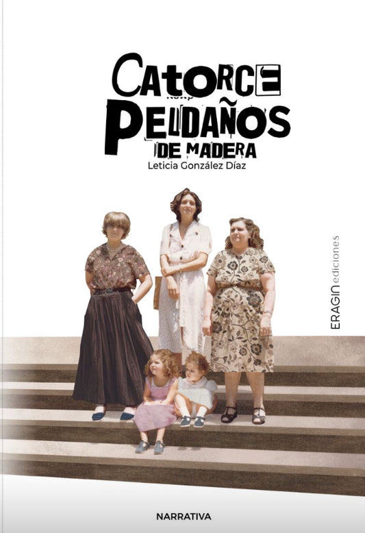 Portada del libro Catorce peldaños de madera, relatos autobiográficos sobre memoria e infancia